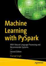 9781484277768-1484277767-Machine Learning with PySpark: With Natural Language Processing and Recommender Systems