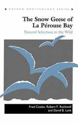 9780198540649-0198540647-The Snow Geese of La Pérouse Bay: Natural Selection in the Wild (Oxford Ornithology Series)