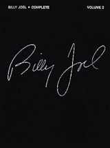 9780793515240-0793515246-Billy Joel Complete - Volume 2 Piano, Vocal and Guitar Chords