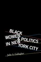 9780252080562-0252080564-Black Women and Politics in New York City (Women, Gender, and Sexuality in American History)