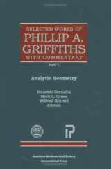 9780821820865-0821820869-Selected Works of Phillip A. Griffiths with Commentary