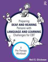 9781138916937-1138916935-Preparing Deaf and Hearing Persons with Language and Learning Challenges for CBT