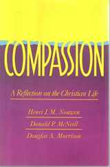 9780385189576-0385189575-Compassion: A Reflection on the Christian Life