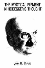 9780823211531-0823211533-The Mystical Element in Heidegger's Thought