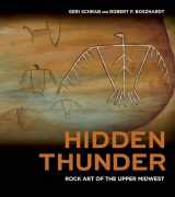 9780870207679-0870207679-Hidden Thunder: Rock Art of the Upper Midwest