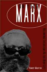 9780816638963-0816638969-On Your Marx: Relinking Socialism and the Left