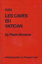 9780729303811-0729303810-Gide: Les Caves du Vatican (Critical Guides to French Texts)
