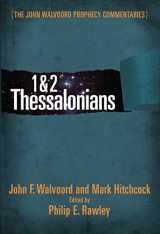 9780802402486-0802402488-1 & 2 Thessalonians Commentary (The John Walvoord Prophecy Commentaries)