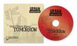 9781616517892-1616517891-Don't Think about Tomorrow Audio (Urban Underground)