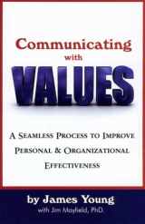 9780976634096-0976634090-Communicating with Values