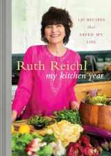 9781400069989-140006998X-My Kitchen Year: 136 Recipes That Saved My Life: A Cookbook