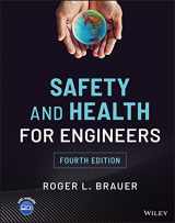 9781119802297-1119802296-Safety and Health for Engineers