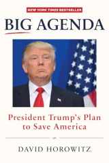 9781630060879-1630060879-Big Agenda: President Trump's Plan to Save America