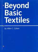 9780870054075-0870054074-Beyond Basic Textiles