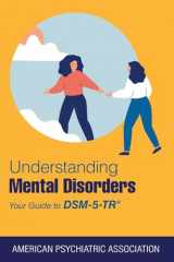 9781615375219-161537521X-Understanding Mental Disorders: Your Guide to Dsm-5-tr (American Psychiatric Association)