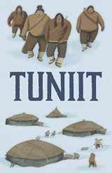 9781772665512-1772665517-Tuniit: English Edition (Nunavummi Reading Series)