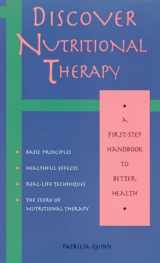 9781569751350-1569751358-Discover Nutritional Therapy: A First-Step Handbook to Better Health