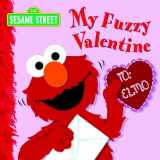 9780375833922-0375833927-My Fuzzy Valentine (Sesame Street)
