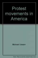 9780672613562-0672613565-Protest movements in America (The Bobbs-Merrill studies in sociology)