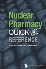 9781582121512-1582121516-Nuclear Pharmacy Quick Reference