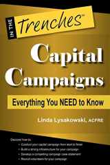 9780984158065-0984158065-Capital Campaigns: Everything You Need to Know (In the Trenches)