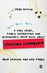 9781446273777-1446273776-A Very Short, Fairly Interesting and Reasonably Cheap Book about Studying Leadership (Very Short, Fairly Interesting & Cheap Books)