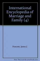 9780028656762-0028656768-International Encyclopedia of Marriage and Family (4)