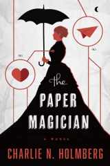 9781477823835-1477823832-The Paper Magician (The Paper Magician, 1)