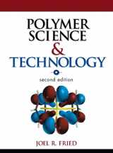 9780133429947-0133429946-Polymer Science and Technology