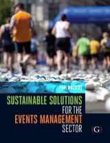 9781910158104-1910158100-Sustainable Solutions for the Event Management Sector