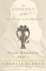 9781528712088-1528712080-Fossil Mammalia - Part I - The Zoology of the Voyage of H.M.S Beagle: Under the Command of Captain Fitzroy - During the Years 1832 to 1836