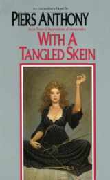 9780345318855-0345318854-With a Tangled Skein (Incarnations of Immortality, Book 3)