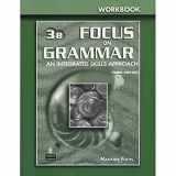 9780131899889-0131899880-Focus on Grammar 3 Split Workbook B