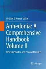 9789401786096-9401786097-Anhedonia: A Comprehensive Handbook Volume II: Neuropsychiatric And Physical Disorders