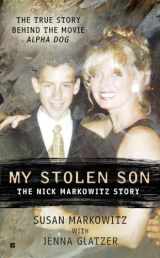 9780425236345-042523634X-My Stolen Son: The Nick Markowitz Story (Berkley True Crime)