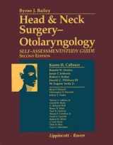 9780397518463-0397518463-Head and Neck Surgery: Otolaryngolgoy Self Assessment Study Guide