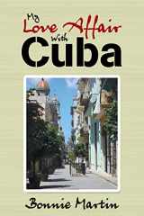 9781504374293-1504374290-My Love Affair with Cuba