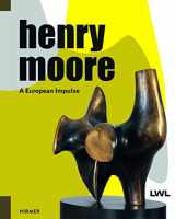 9783777426822-3777426822-Henry Moore: A European Impulse