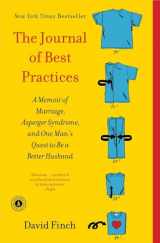 9781439189740-1439189749-The Journal of Best Practices: A Memoir of Marriage, Asperger Syndrome, and One Man's Quest to Be a Better Husband