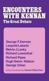 9780714631325-0714631329-Encounters with Kennan: The Great Debate