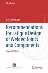 9783319237565-331923756X-Recommendations for Fatigue Design of Welded Joints and Components (IIW Collection)