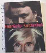 9780892365654-089236565X-Nadar/Warhol: Paris/New York: Photography and Fame