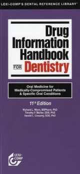 9781591951209-1591951208-Drug Information Handbook For Dentistry: Oral Medicine for Medically-Compromised Patients & Specific Oral Conditions