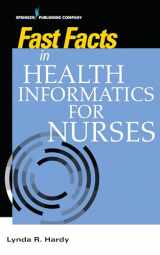 9780826142252-0826142257-Fast Facts in Health Informatics for Nurses