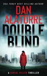 9781729673461-1729673465-Double Blind: a fast-paced murder mystery where nothing is what it seems