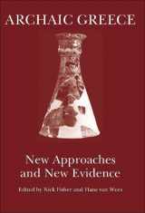 9781914535314-1914535316-Archaic Greece: New Approaches and New Evidence