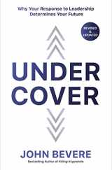 9780785218616-0785218610-Under Cover: Why Your Response to Leadership Determines Your Future