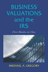 9781945148026-1945148020-Business Valuations and the IRS
