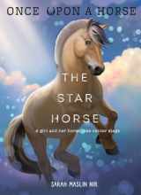 9781951836689-1951836685-The Star Horse (Once Upon a Horse #3)