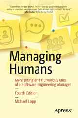 9781484271155-1484271157-Managing Humans: More Biting and Humorous Tales of a Software Engineering Manager